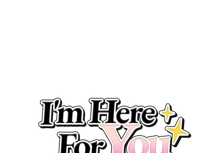 I’m Here for You - Chapter 11 Page 1